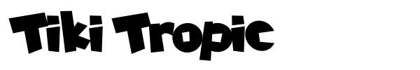 Tiki Tropic font preview